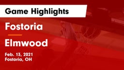 Fostoria  vs Elmwood  Game Highlights - Feb. 13, 2021