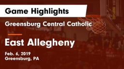 Greensburg Central Catholic  vs East Allegheny  Game Highlights - Feb. 6, 2019
