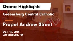 Greensburg Central Catholic  vs Propel Andrew Street  Game Highlights - Dec. 19, 2019
