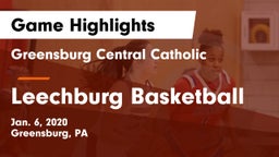 Greensburg Central Catholic  vs Leechburg Basketball Game Highlights - Jan. 6, 2020