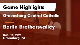Greensburg Central Catholic  vs Berlin Brothersvalley  Game Highlights - Dec. 13, 2023