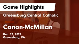 Greensburg Central Catholic  vs Canon-McMillan  Game Highlights - Dec. 27, 2023