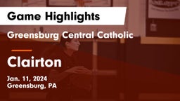 Greensburg Central Catholic  vs Clairton  Game Highlights - Jan. 11, 2024