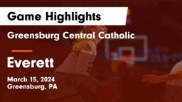 Greensburg Central Catholic  vs Everett  Game Highlights - March 15, 2024
