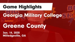 Georgia Military College  vs Greene County  Game Highlights - Jan. 14, 2020