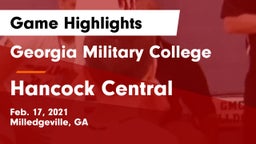 Georgia Military College  vs Hancock Central  Game Highlights - Feb. 17, 2021