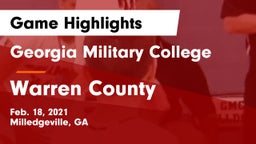 Georgia Military College  vs Warren County  Game Highlights - Feb. 18, 2021