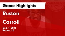 Ruston  vs Carroll  Game Highlights - Dec. 4, 2021