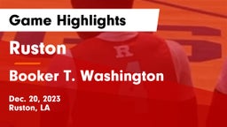 Ruston  vs Booker T. Washington  Game Highlights - Dec. 20, 2023