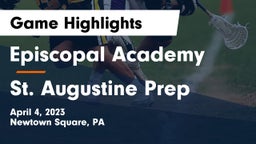 Episcopal Academy vs St. Augustine Prep  Game Highlights - April 4, 2023