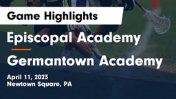 Episcopal Academy vs Germantown Academy Game Highlights - April 11, 2023