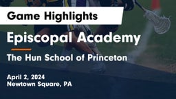 Episcopal Academy vs The Hun School of Princeton Game Highlights - April 2, 2024