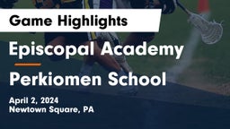 Episcopal Academy vs Perkiomen School Game Highlights - April 2, 2024