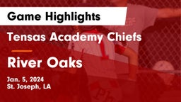Tensas Academy Chiefs vs River Oaks  Game Highlights - Jan. 5, 2024