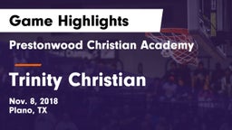 Prestonwood Christian Academy vs Trinity Christian  Game Highlights - Nov. 8, 2018