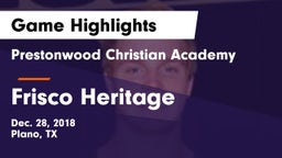 Prestonwood Christian Academy vs Frisco Heritage  Game Highlights - Dec. 28, 2018