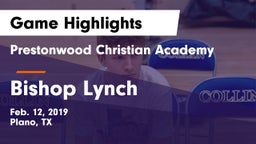 Prestonwood Christian Academy vs Bishop Lynch  Game Highlights - Feb. 12, 2019