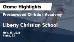 Prestonwood Christian Academy vs Liberty Christian School  Game Highlights - Nov. 23, 2020