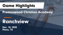Prestonwood Christian Academy vs Ranchview  Game Highlights - Dec. 18, 2020