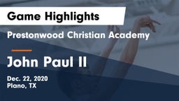 Prestonwood Christian Academy vs John Paul II  Game Highlights - Dec. 22, 2020