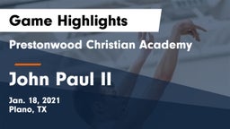 Prestonwood Christian Academy vs John Paul II  Game Highlights - Jan. 18, 2021
