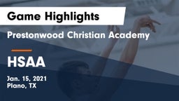 Prestonwood Christian Academy vs HSAA Game Highlights - Jan. 15, 2021