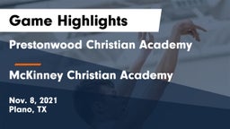 Prestonwood Christian Academy vs McKinney Christian Academy Game Highlights - Nov. 8, 2021