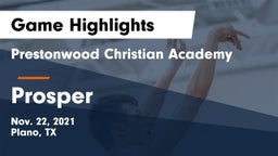 Prestonwood Christian Academy vs Prosper  Game Highlights - Nov. 22, 2021