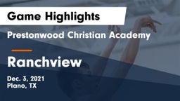 Prestonwood Christian Academy vs Ranchview  Game Highlights - Dec. 3, 2021