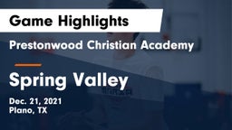 Prestonwood Christian Academy vs Spring Valley  Game Highlights - Dec. 21, 2021