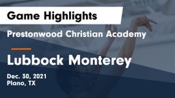 Prestonwood Christian Academy vs Lubbock Monterey  Game Highlights - Dec. 30, 2021