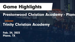 Prestonwood Christian Academy - Plano vs Trinity Christian Academy  Game Highlights - Feb. 24, 2023