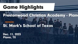 Prestonwood Christian Academy - Plano vs St. Mark's School of Texas Game Highlights - Dec. 11, 2023