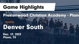 Prestonwood Christian Academy - Plano vs Denver South  Game Highlights - Dec. 19, 2023