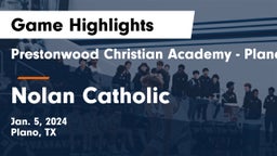 Prestonwood Christian Academy - Plano vs Nolan Catholic  Game Highlights - Jan. 5, 2024