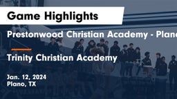 Prestonwood Christian Academy - Plano vs Trinity Christian Academy  Game Highlights - Jan. 12, 2024