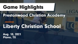 Prestonwood Christian Academy vs Liberty Christian School  Game Highlights - Aug. 10, 2021