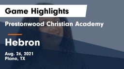 Prestonwood Christian Academy vs Hebron  Game Highlights - Aug. 26, 2021