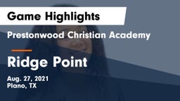 Prestonwood Christian Academy vs Ridge Point  Game Highlights - Aug. 27, 2021
