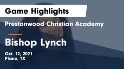 Prestonwood Christian Academy vs Bishop Lynch  Game Highlights - Oct. 12, 2021