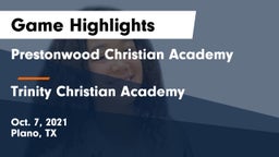 Prestonwood Christian Academy vs Trinity Christian Academy  Game Highlights - Oct. 7, 2021