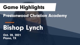 Prestonwood Christian Academy vs Bishop Lynch  Game Highlights - Oct. 28, 2021