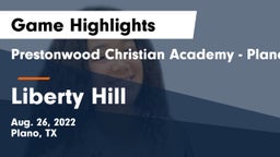 Prestonwood Christian Academy - Plano vs Liberty Hill  Game Highlights - Aug. 26, 2022