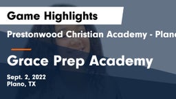 Prestonwood Christian Academy - Plano vs Grace Prep Academy Game Highlights - Sept. 2, 2022