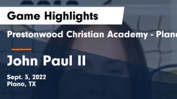 Prestonwood Christian Academy - Plano vs John Paul II  Game Highlights - Sept. 3, 2022