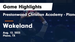Prestonwood Christian Academy - Plano vs Wakeland  Game Highlights - Aug. 12, 2023
