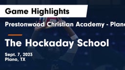 Prestonwood Christian Academy - Plano vs The Hockaday School Game Highlights - Sept. 7, 2023
