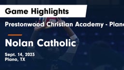 Prestonwood Christian Academy - Plano vs Nolan Catholic  Game Highlights - Sept. 14, 2023