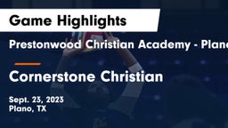 Prestonwood Christian Academy - Plano vs Cornerstone Christian  Game Highlights - Sept. 23, 2023