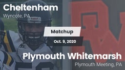 Matchup: Cheltenham High vs. Plymouth Whitemarsh  2020